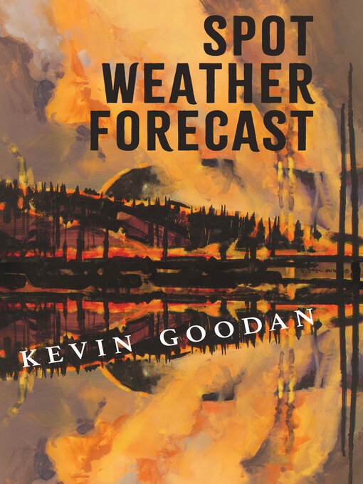 Title details for Spot Weather Forecast by Kevin Goodan - Available